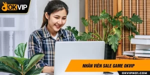 Tuyển dụng sale game OKVIP