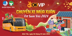 Chuyến xe tết bình an OKVIP