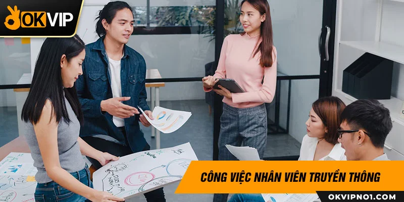 Kỹ năng làm việc nhóm là không thể thiếu với nhân viên media