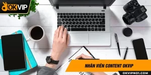 Tuyển dụng content OKVIP