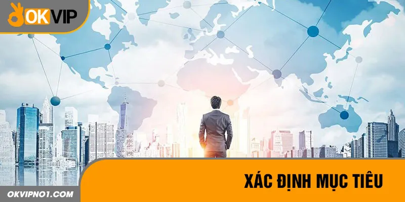 Xác định mong muốn ngay từ khi bắt đầu 