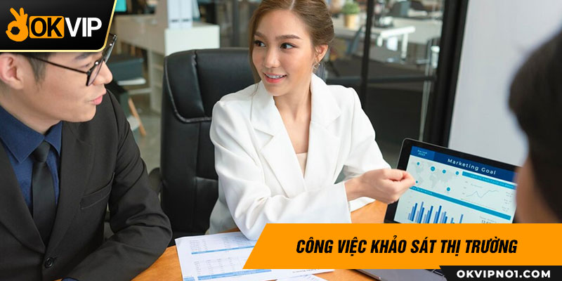 Công việc của nhân viên khảo sát thị trường 