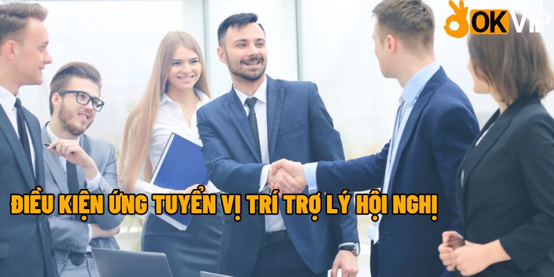 Điều kiện ứng tuyển