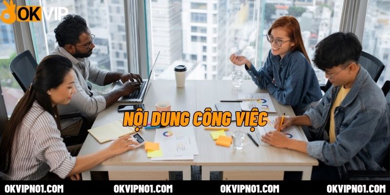 Nội dung công việc hr tuyển dụng online OKVIP