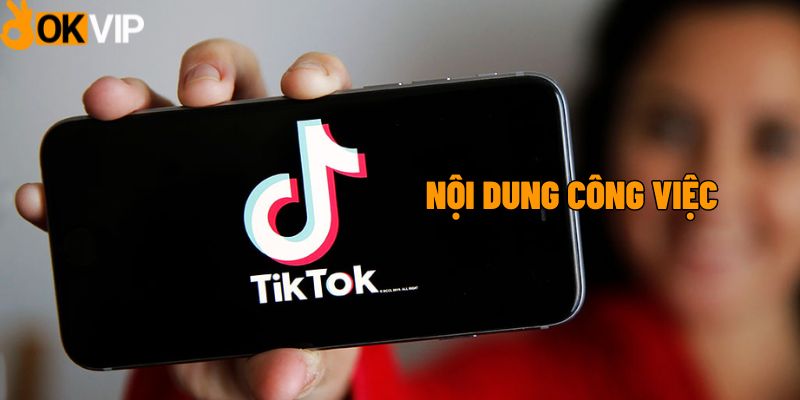 Nội dung công việc Nhân viên hỗ trợ nội dung tiktok