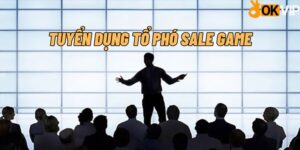 Tổ phó sale đảm nhận nhiều đầu việc quan trọng đối với OKVIP