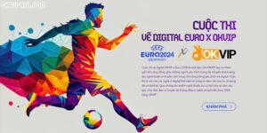 Cuộc thi vẽ digital OKVIP x Euro 2024